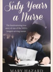 Sixty Years a Nurse