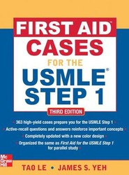 First Aid Cases for the USMLE Step 1, Third Edition