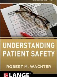 Understanding Patient Safety, Second Edition