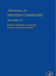 Fibrous Proteins: Amyloids, Prions and Beta Proteins: Volume 73