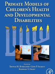 Primate Models of Children's Health and Developmental Disabilities