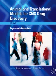 Animal and Translational Models for CNS Drug Discovery: Psychiatric Disorders