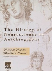 The History of Neuroscience in Autobiography