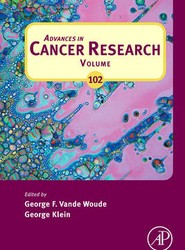 Advances in Cancer Research: Volume 102