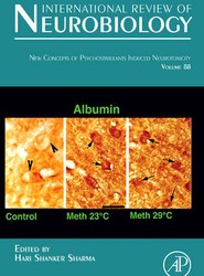 New Concepts of Psychostimulants Induced Neurotoxicity: Volume 88