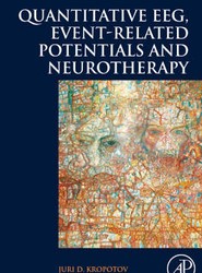 Quantitative EEG, Event-Related Potentials and Neurotherapy
