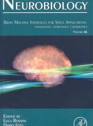 Brain Machine Interfaces for Space Applications: enhancing astronaut capabilities: Volume 86