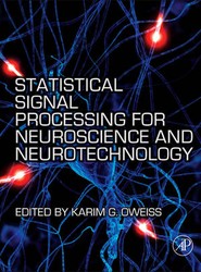 Statistical Signal Processing for Neuroscience and Neurotechnology