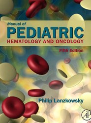 Manual of Pediatric Hematology and Oncology