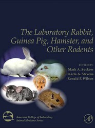 The Laboratory Rabbit, Guinea Pig, Hamster, and Other Rodents