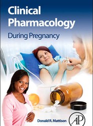 Clinical Pharmacology During Pregnancy