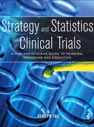 Strategy and Statistics in Clinical Trials