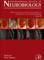 Recent Advances in the use of Drosophila in Neurobiology and Neurodegeneration: Volume 99