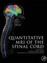 Quantitative MRI of the Spinal Cord