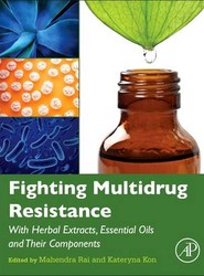 Fighting Multidrug Resistance with Herbal Extracts, Essential Oils and Their Components
