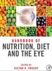 Handbook of Nutrition, Diet, and the Eye