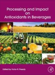 Processing and Impact on Antioxidants in Beverages