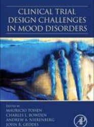 Clinical Trial Design Challenges in Mood Disorders