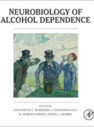 Neurobiology of Alcohol Dependence