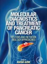 Molecular Diagnostics and Treatment of Pancreatic Cancer