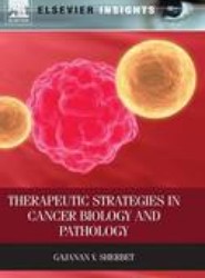 Therapeutic Strategies in Cancer Biology and Pathology
