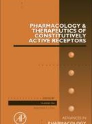 Pharmacology and Therapeutics of Constitutively Active Receptors: Volume 70