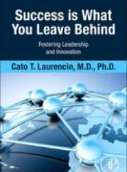 Success Is What You Leave Behind