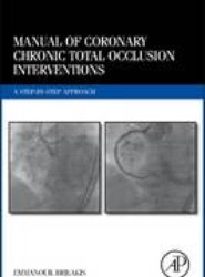 Manual of Coronary Chronic Total Occlusion Interventions