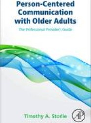 Person-Centered Communication with Older Adults