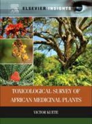 Toxicological Survey of African Medicinal Plants