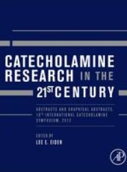 Catecholamine Research in the 21st Century