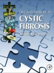 Diet and Exercise in Cystic Fibrosis