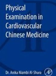 Physical Examination in Cardiovascular Chinese Medicine