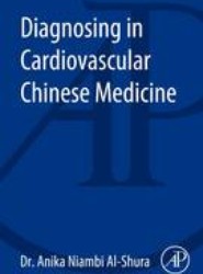 Diagnosing in Cardiovascular Chinese Medicine