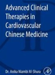 Advanced Clinical Therapies in Cardiovascular Chinese Medicine