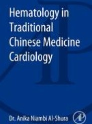 Hematology in Traditional Chinese Medicine Cardiology