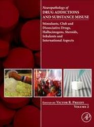 Neuropathology of Drug Addictions and Substance Misuse Volume 2