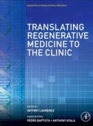 Translating Regenerative Medicine to the Clinic