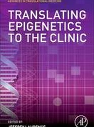 Translating Epigenetics to the Clinic
