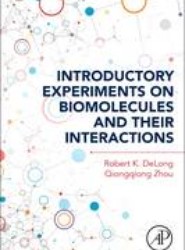 Introductory Experiments on Biomolecules and their Interactions