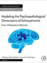 Modeling the Psychopathological Dimensions of Schizophrenia: Volume 23