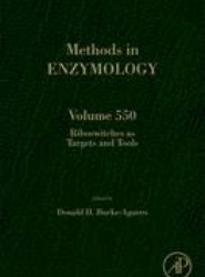 Riboswitches as Targets and Tools: Volume 550