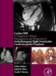 Cardiac MRI in Diagnosis, Clinical Management, and Prognosis of Arrhythmogenic Right Ventricular Cardiomyopathy/Dysplasia