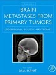 Brain Metastases from Primary Tumors, Volume 2