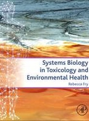 Systems Biology in Toxicology and Environmental Health
