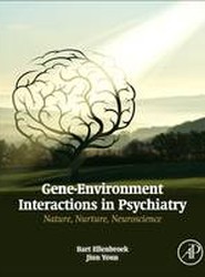 Gene-Environment Interactions in Psychiatry