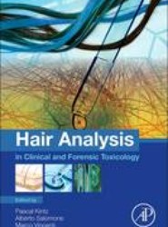Hair Analysis in Clinical and Forensic Toxicology