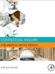 Contextual Inquiry for Medical Device Design