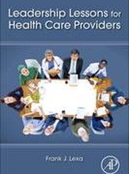 Leadership Lessons for Health Care Providers