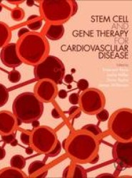 Stem Cell and Gene Therapy for Cardiovascular Disease